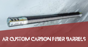 AR Custom Carbon Fiber Barrels